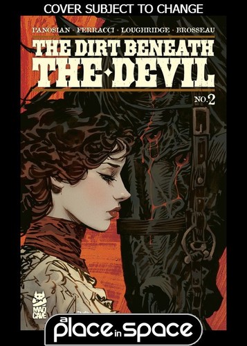 Dirt beneath the devil - #2a, dan