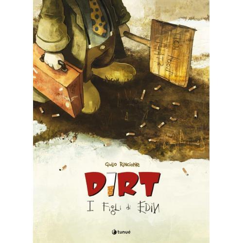 Dirt figli edin - dirt,